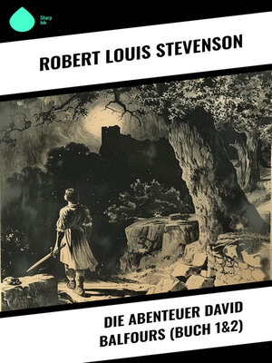 cover image of Die Abenteuer David Balfours (Buch 1&2)